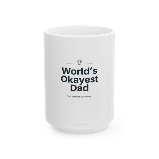 World's Okayest Dad Retro Vintage Coffee Mug — Funny Father's Day Gift for Dad | 11oz & 15oz Ceramic Mug