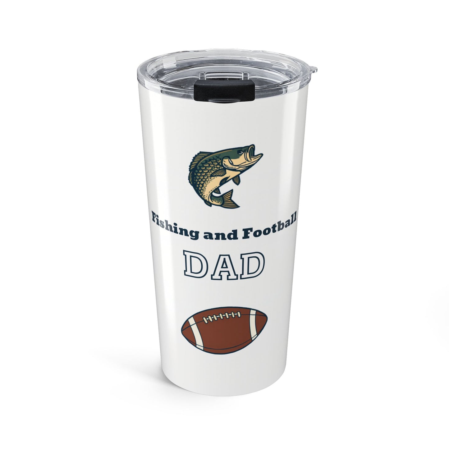 Fishing and Football Dad Insulated Tumbler — My Two Favorite Seasons | Father's Day Gift for Sports Dads | 20oz