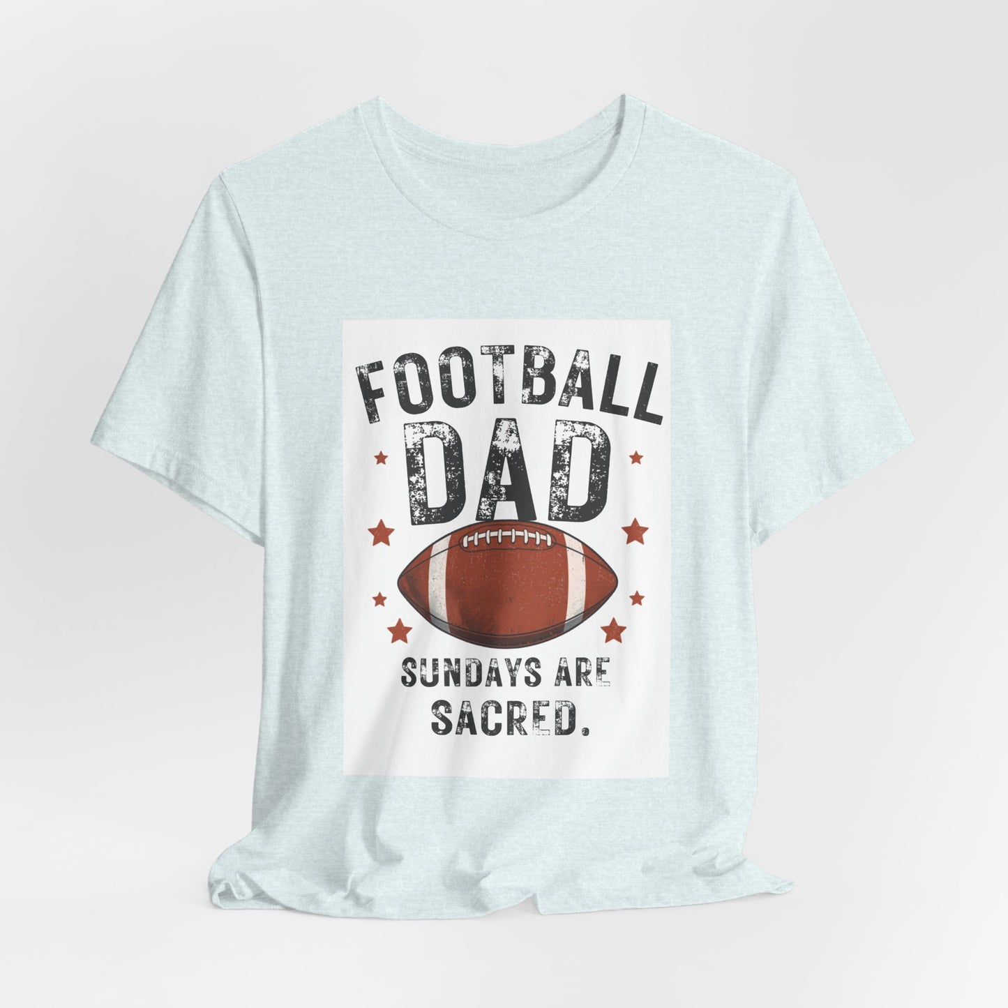Football Dad T-Shirt — Sundays Are Sacred | Funny Father's Day Gift for Football Loving Dads | Men's Graphic Tee