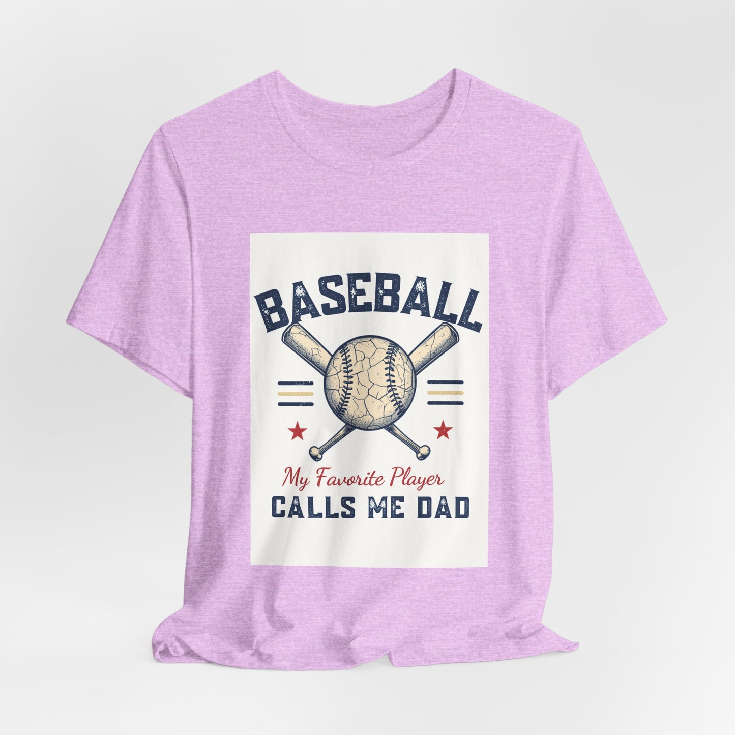 Baseball Dad T-Shirt — My Favorite Player Calls Me Dad | Retro Vintage Father's Day Gift for Baseball Dads