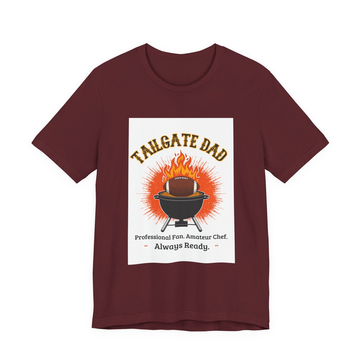 Tailgate Dad T-Shirt — Professional Fan, Amateur Chef | Funny Father's Day Gift for Football and BBQ Dads