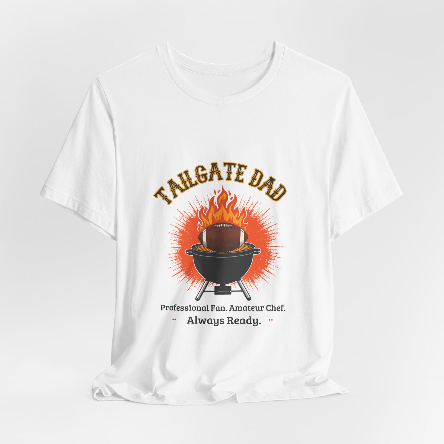 Tailgate Dad T-Shirt — Professional Fan, Amateur Chef | Funny Father's Day Gift for Football and BBQ Dads
