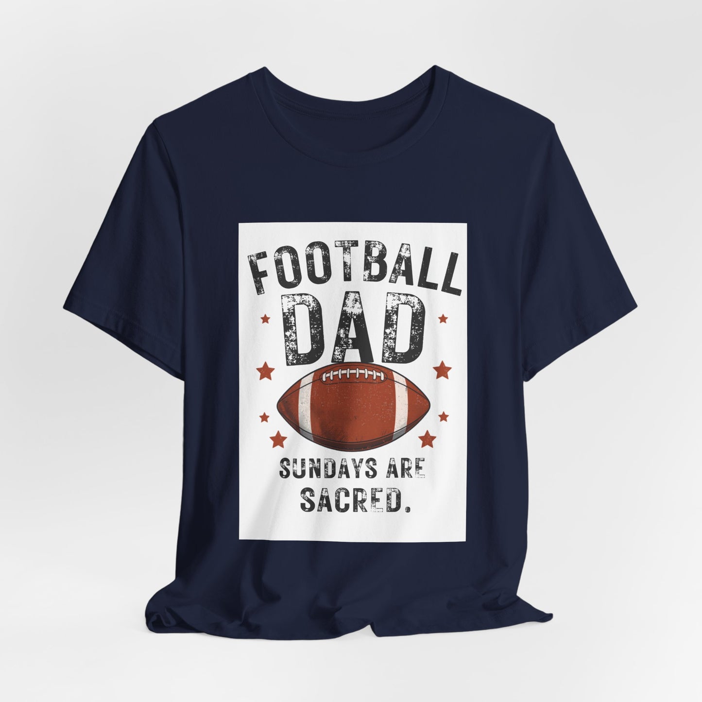 Football Dad T-Shirt — Sundays Are Sacred | Funny Father's Day Gift for Football Loving Dads | Men's Graphic Tee