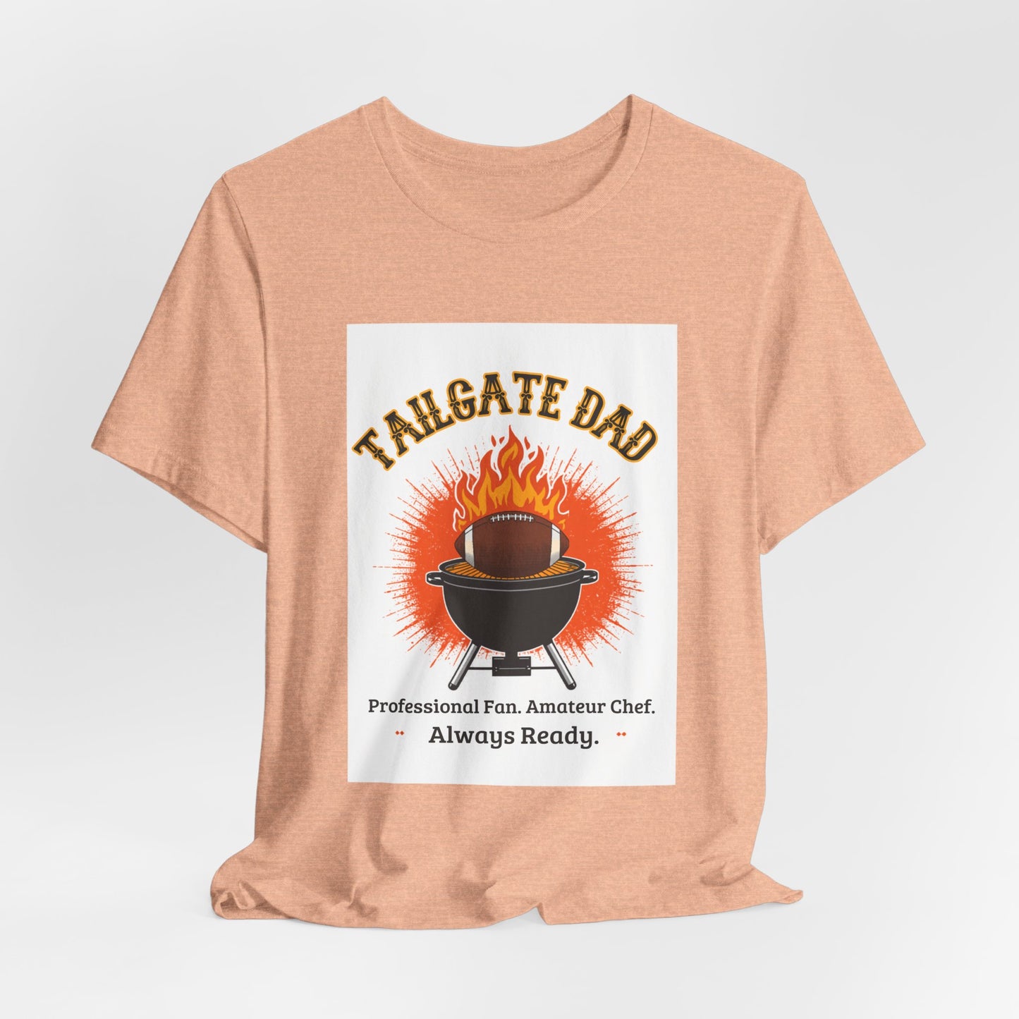 Tailgate Dad T-Shirt — Professional Fan, Amateur Chef | Funny Father's Day Gift for Football and BBQ Dads