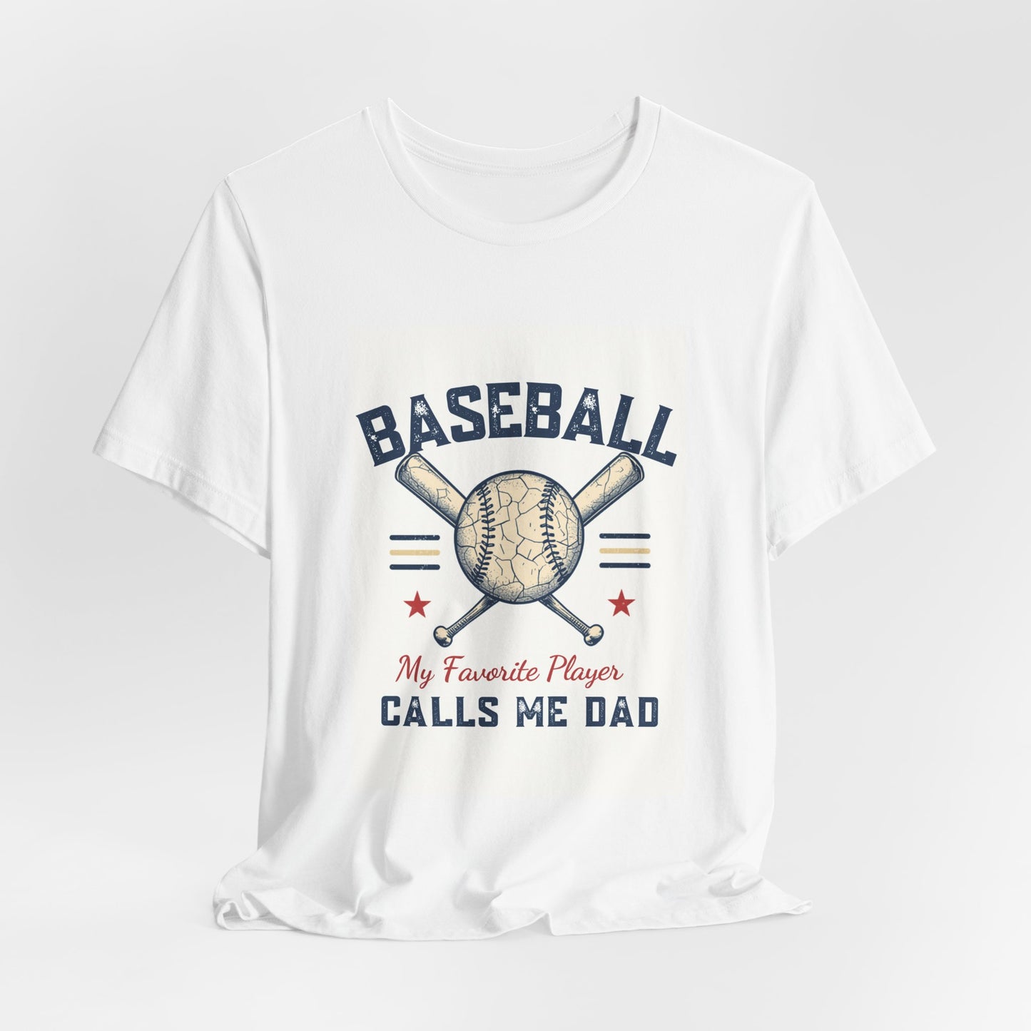 Baseball Dad T-Shirt — My Favorite Player Calls Me Dad | Retro Vintage Father's Day Gift for Baseball Dads