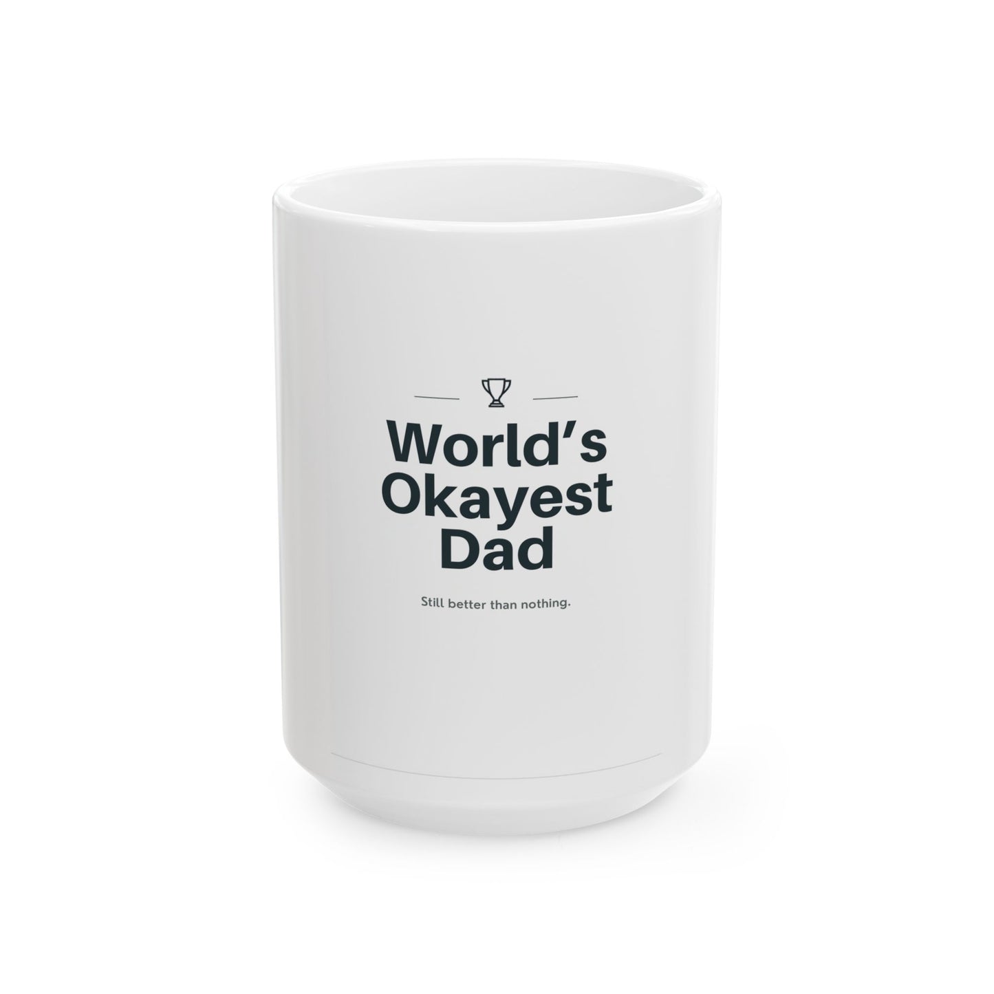 World's Okayest Dad Retro Vintage Coffee Mug — Funny Father's Day Gift for Dad | 11oz & 15oz Ceramic Mug