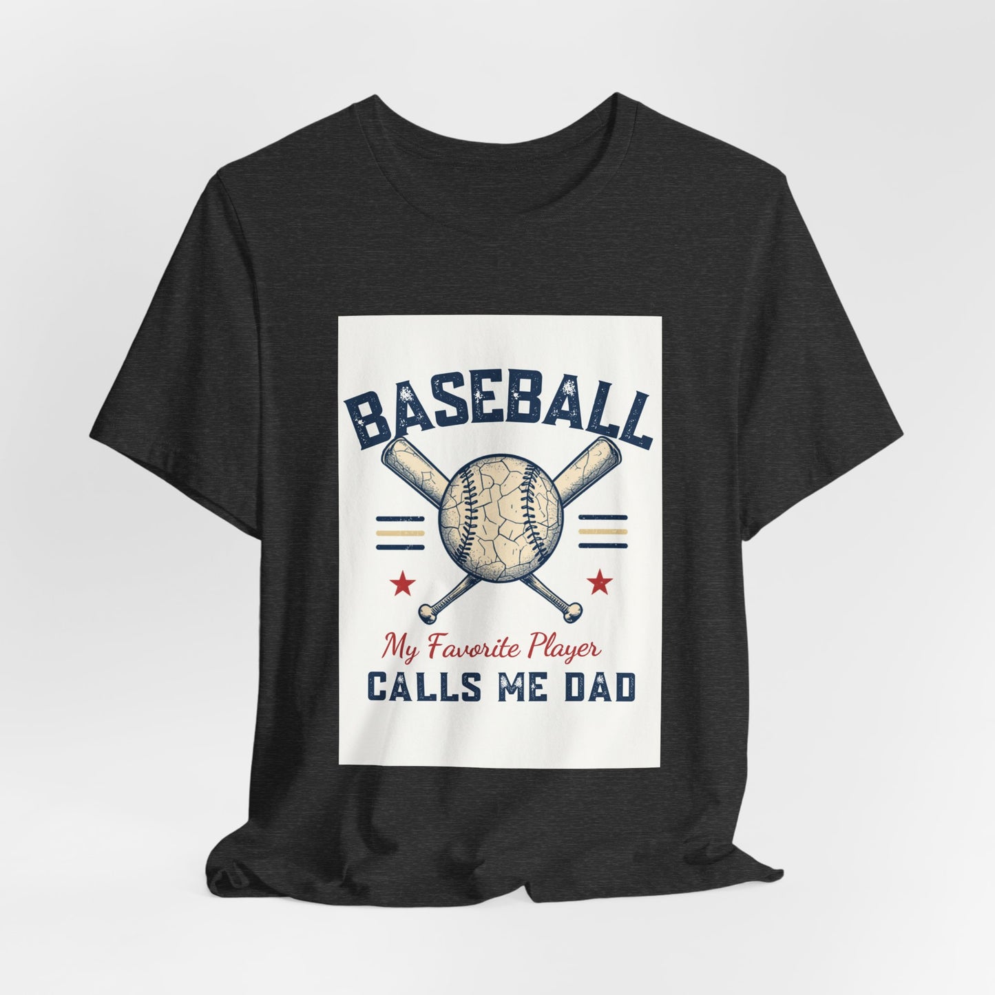 Baseball Dad T-Shirt — My Favorite Player Calls Me Dad | Retro Vintage Father's Day Gift for Baseball Dads