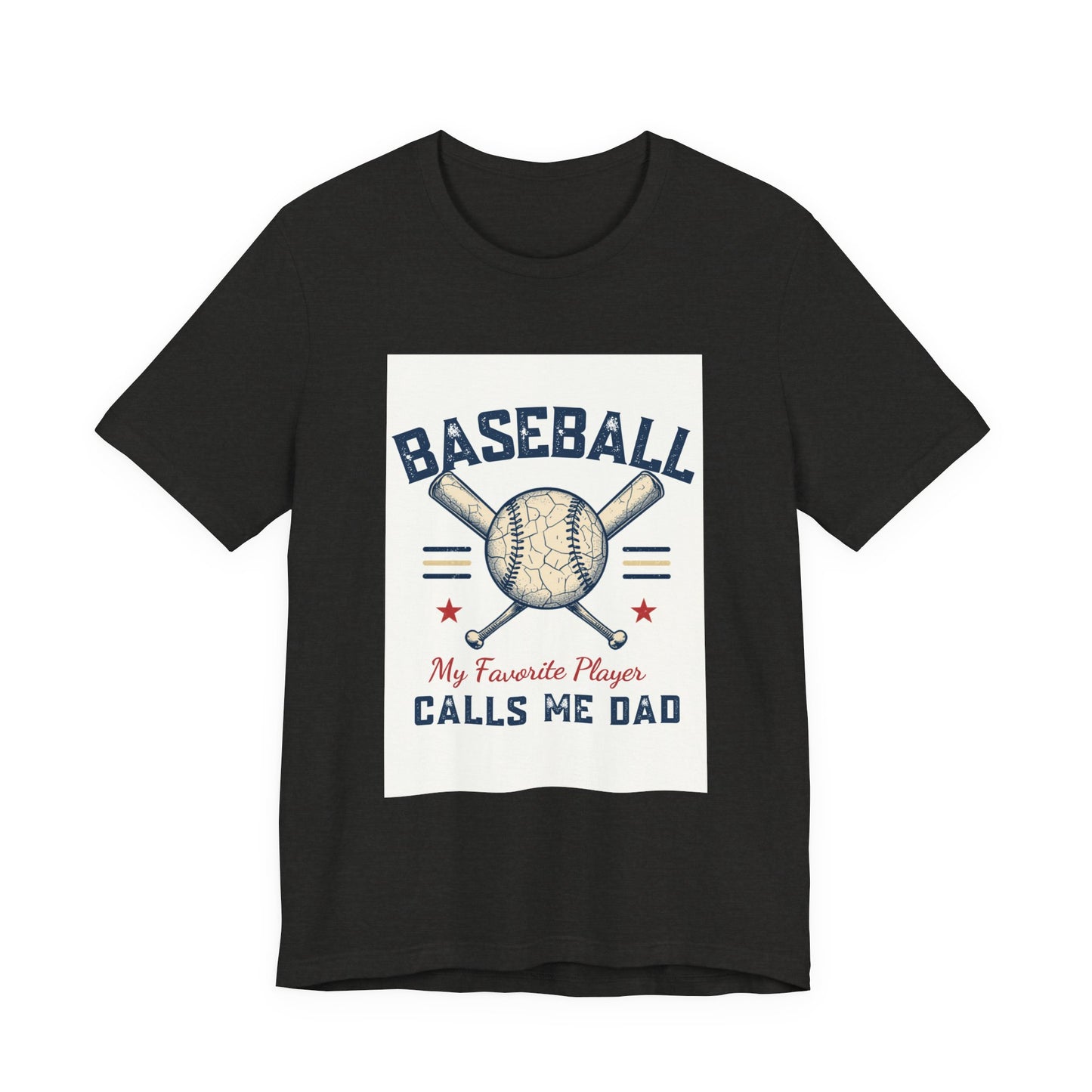 Baseball Dad T-Shirt — My Favorite Player Calls Me Dad | Retro Vintage Father's Day Gift for Baseball Dads