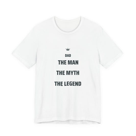 The Man The Myth The Legend Matching Father T-Shirt — Funny Father's Day Gift | Dad & Mini Me Shirts