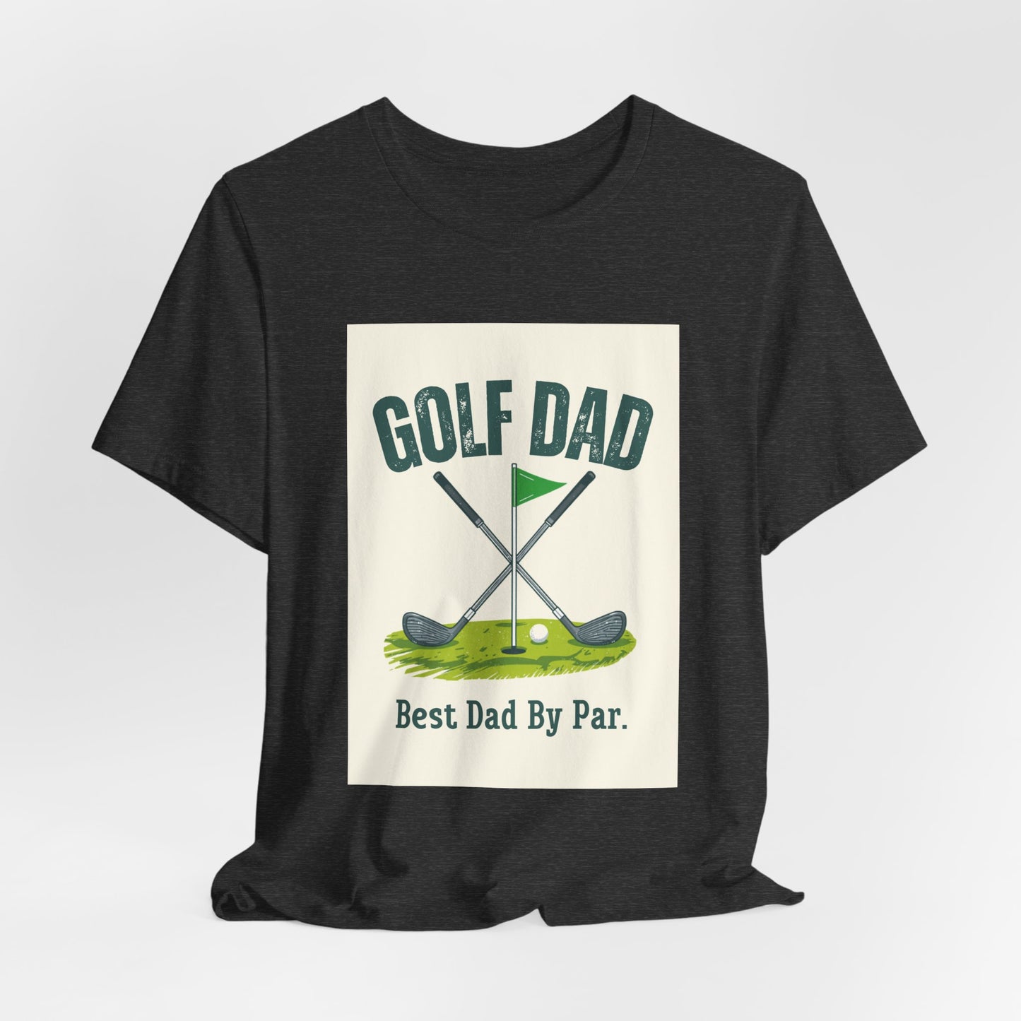 Golf Dad T-Shirt — Best Dad By Par | Funny Father's Day Gift for Golfing Dads | Men's Graphic Tee
