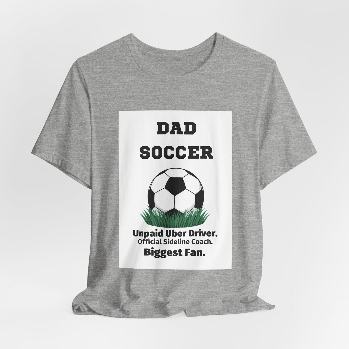 Soccer Dad T-Shirt — Unpaid Uber Driver | Funny Father's Day Gift for Soccer Dads | Men's Graphic Tee