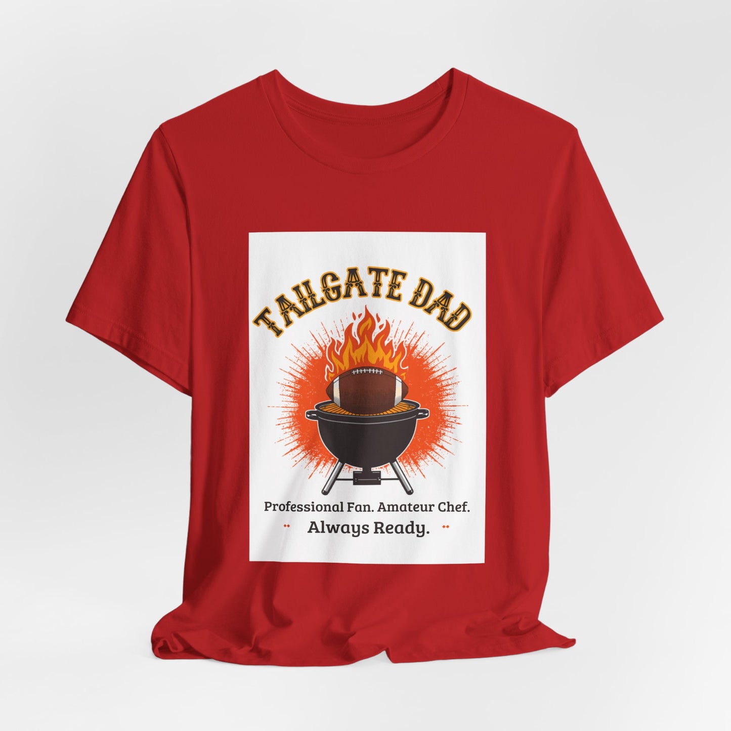 Tailgate Dad T-Shirt — Professional Fan, Amateur Chef | Funny Father's Day Gift for Football and BBQ Dads