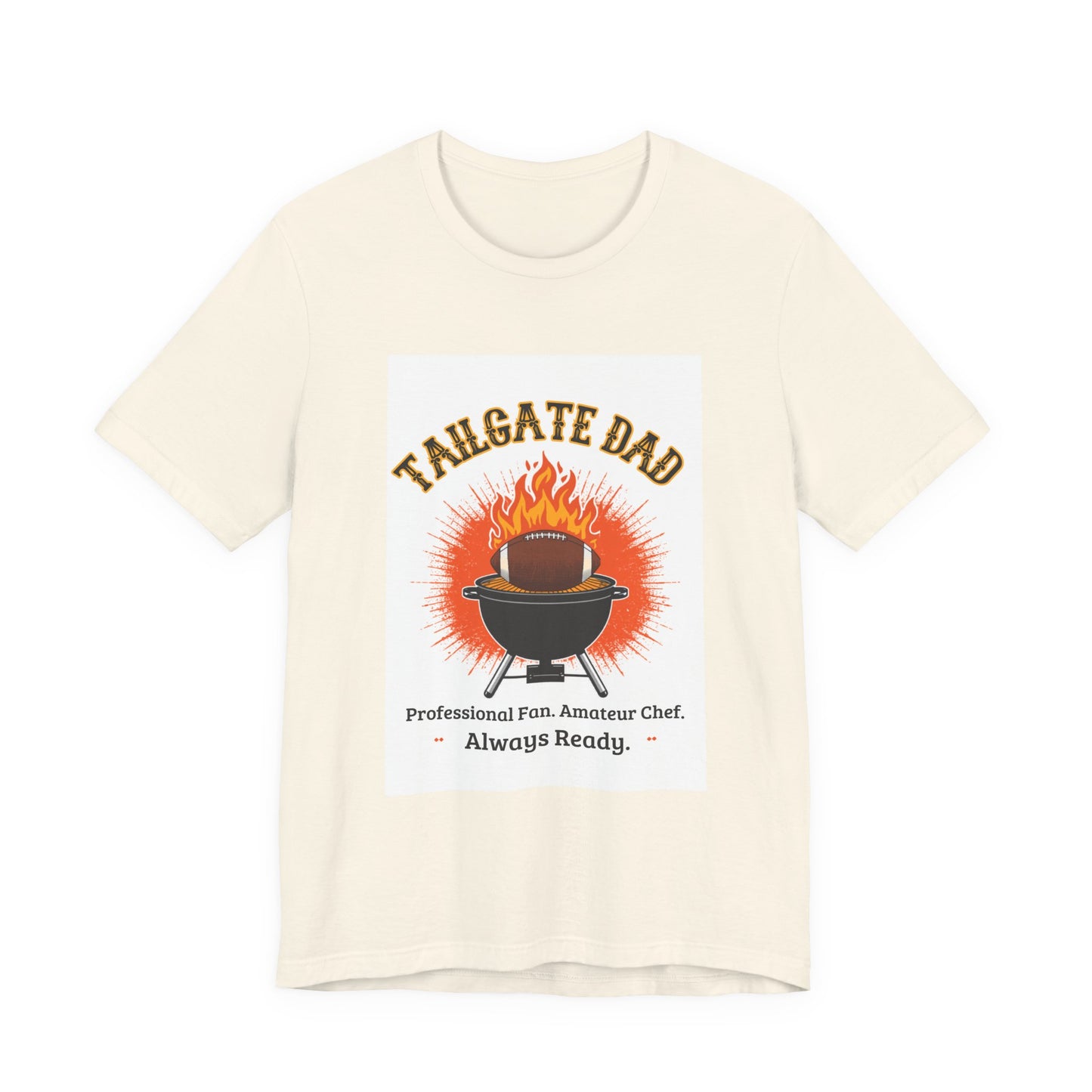 Tailgate Dad T-Shirt — Professional Fan, Amateur Chef | Funny Father's Day Gift for Football and BBQ Dads