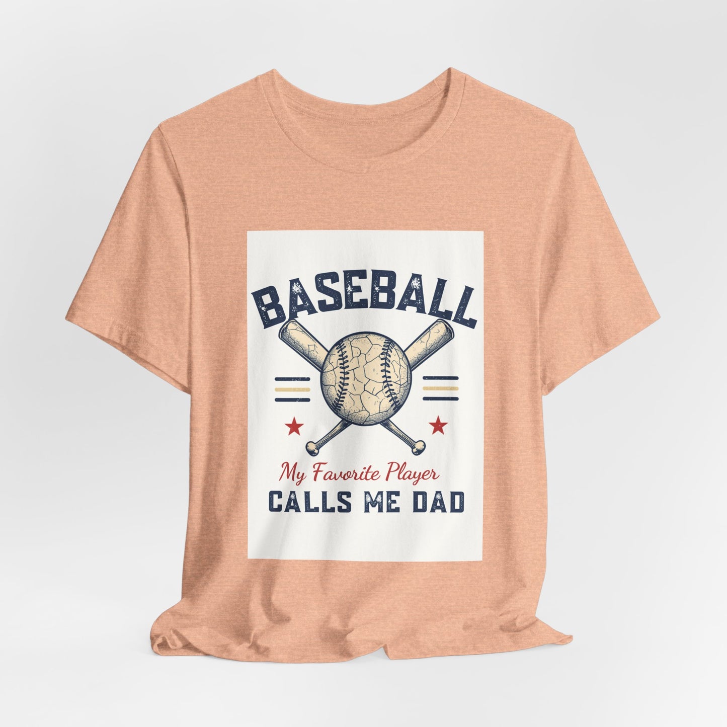 Baseball Dad T-Shirt — My Favorite Player Calls Me Dad | Retro Vintage Father's Day Gift for Baseball Dads