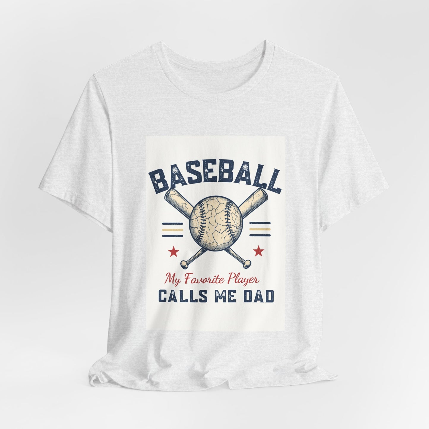 Baseball Dad T-Shirt — My Favorite Player Calls Me Dad | Retro Vintage Father's Day Gift for Baseball Dads