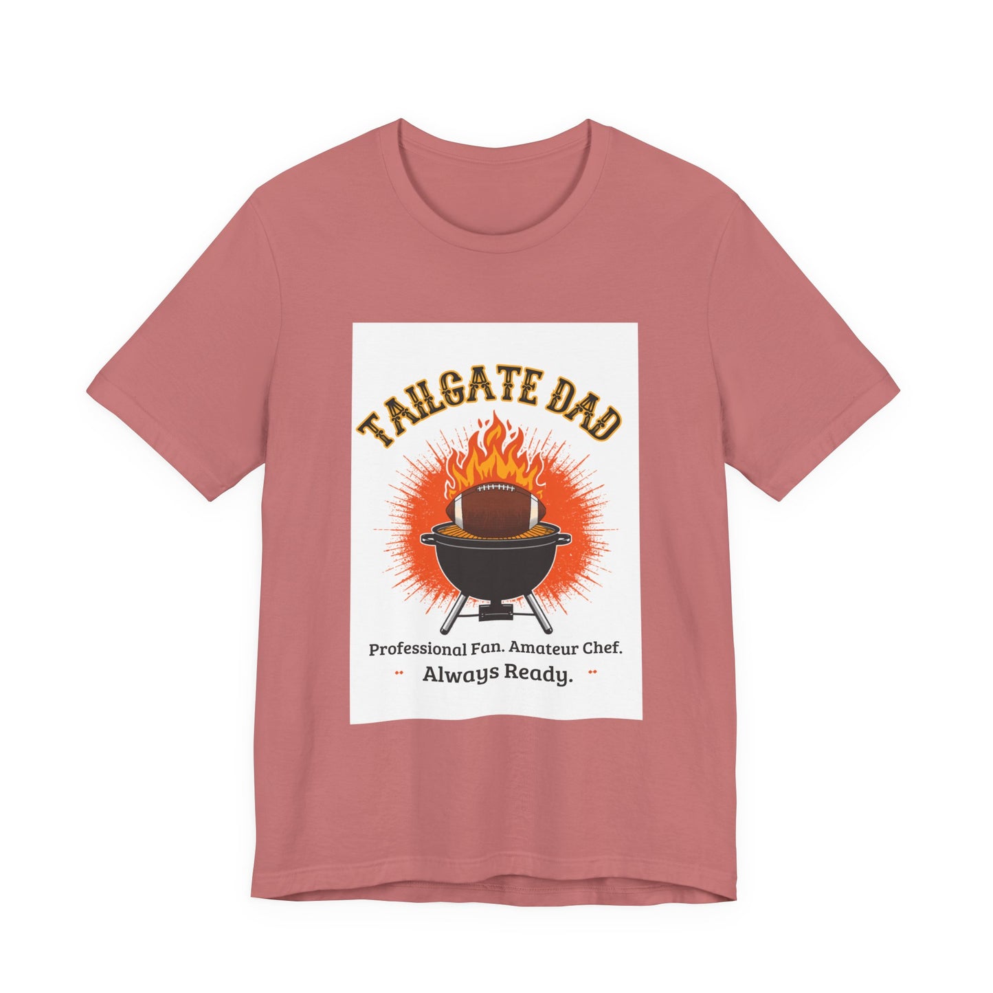 Tailgate Dad T-Shirt — Professional Fan, Amateur Chef | Funny Father's Day Gift for Football and BBQ Dads