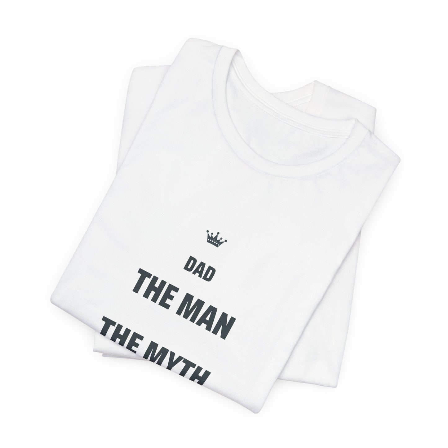 The Man The Myth The Legend Matching Father T-Shirt — Funny Father's Day Gift | Dad & Mini Me Shirts