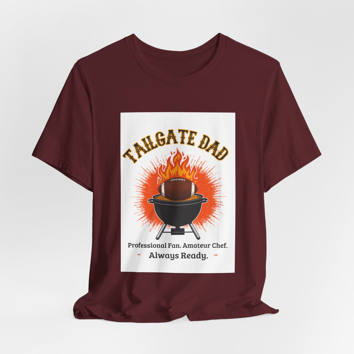 Tailgate Dad T-Shirt — Professional Fan, Amateur Chef | Funny Father's Day Gift for Football and BBQ Dads