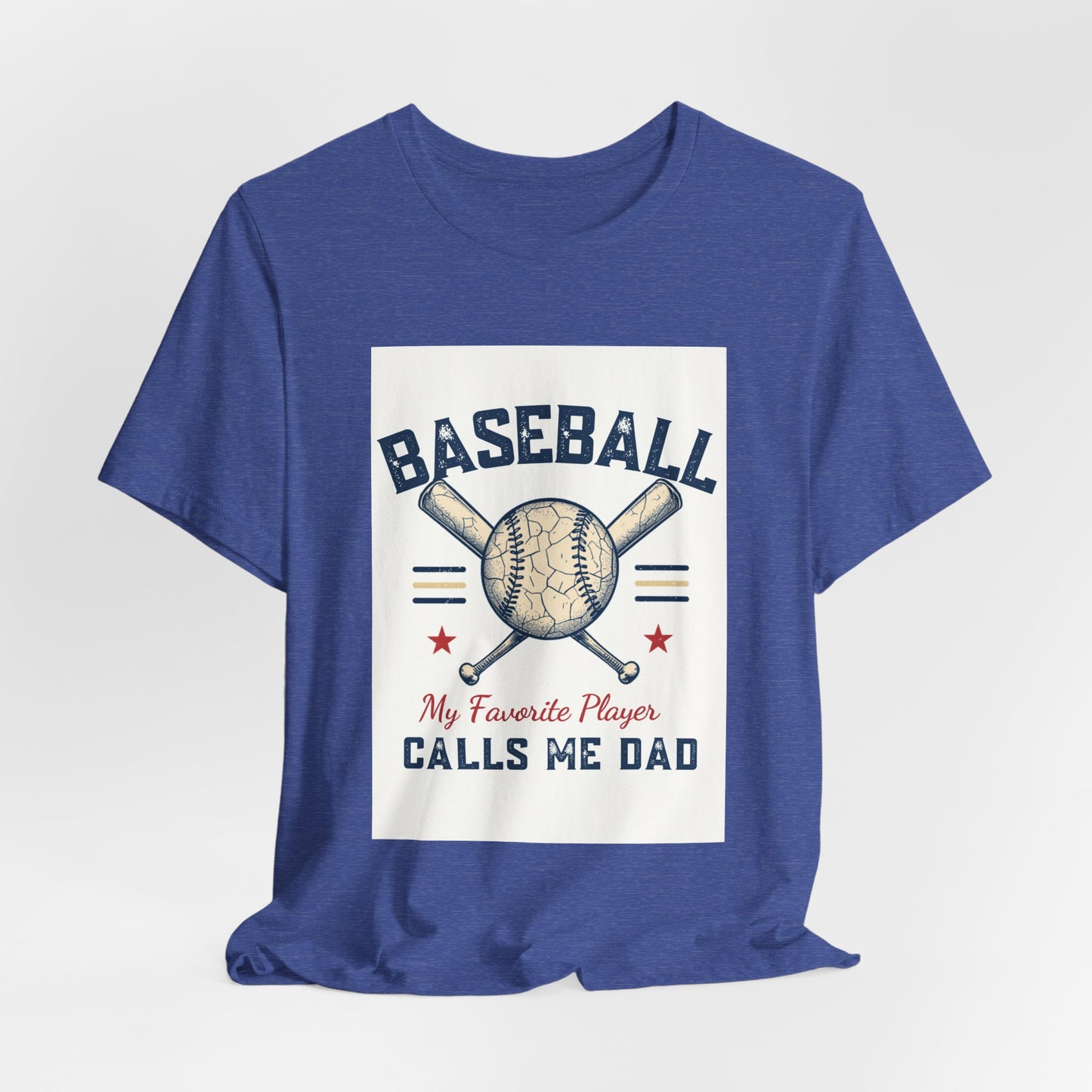 Baseball Dad T-Shirt — My Favorite Player Calls Me Dad | Retro Vintage Father's Day Gift for Baseball Dads