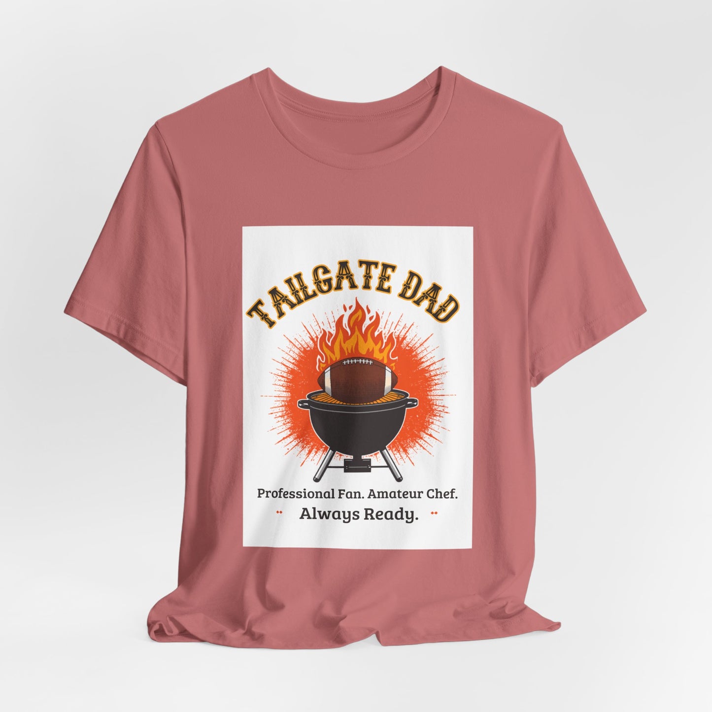 Tailgate Dad T-Shirt — Professional Fan, Amateur Chef | Funny Father's Day Gift for Football and BBQ Dads