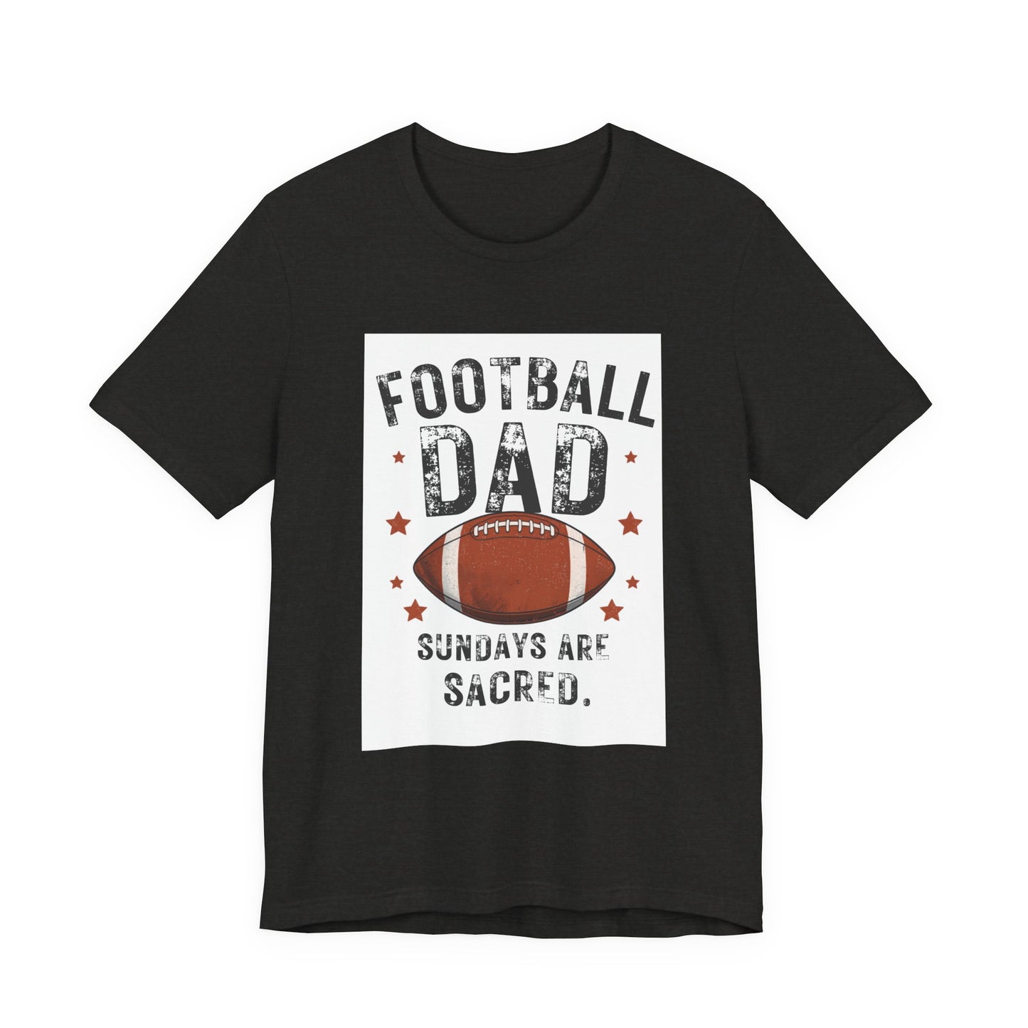 Football Dad T-Shirt — Sundays Are Sacred | Funny Father's Day Gift for Football Loving Dads | Men's Graphic Tee