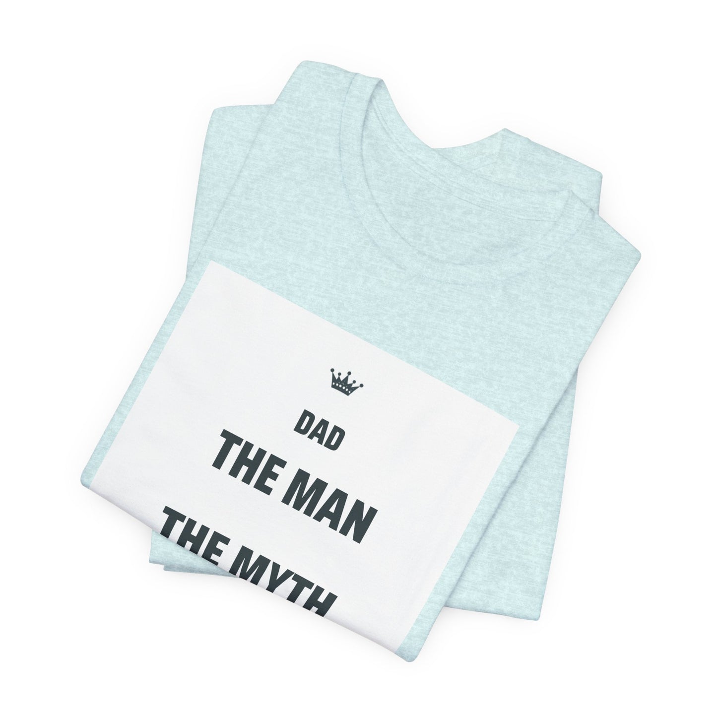 The Man The Myth The Legend Matching Father T-Shirt — Funny Father's Day Gift | Dad & Mini Me Shirts