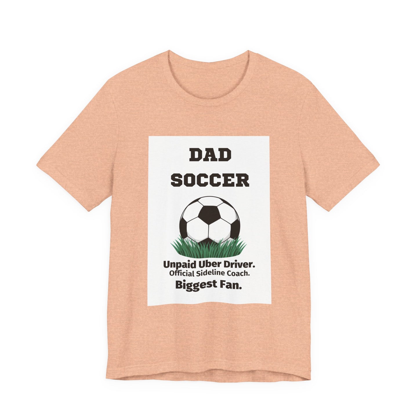 Soccer Dad T-Shirt — Unpaid Uber Driver | Funny Father's Day Gift for Soccer Dads | Men's Graphic Tee