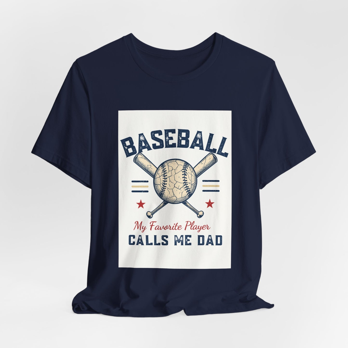 Baseball Dad T-Shirt — My Favorite Player Calls Me Dad | Retro Vintage Father's Day Gift for Baseball Dads